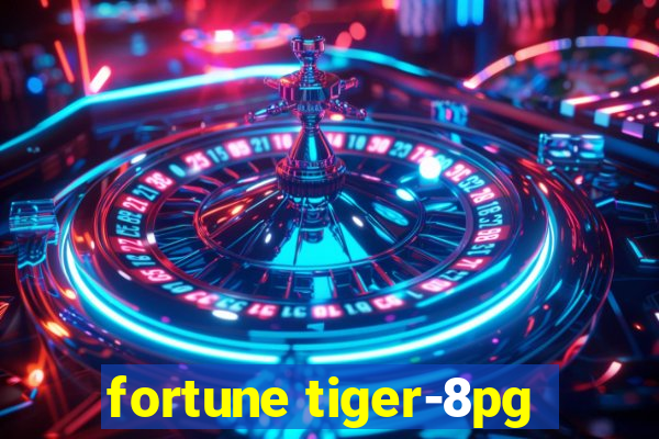 fortune tiger-8pg