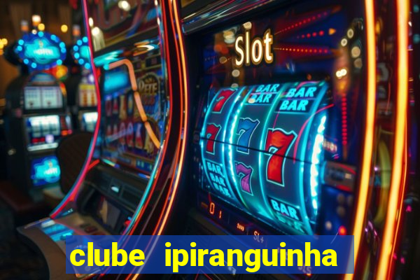 clube ipiranguinha porto alegre