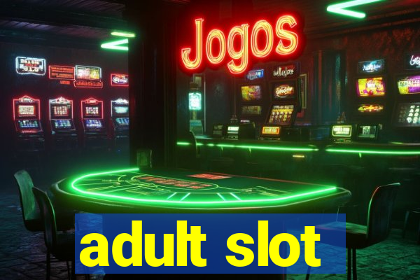 adult slot