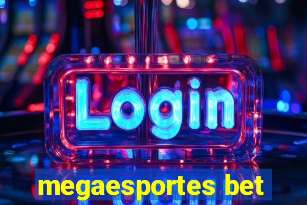 megaesportes bet