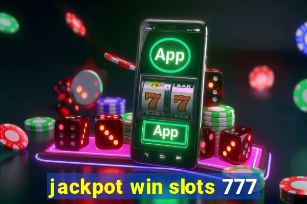 jackpot win slots 777