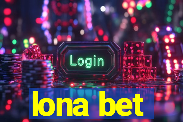 lona bet