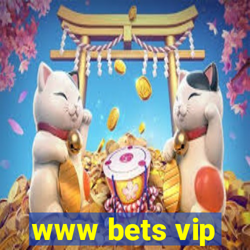 www bets vip