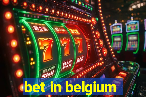 bet in belgium