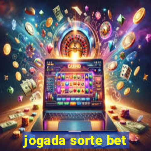 jogada sorte bet