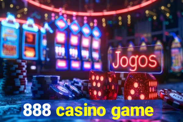 888 casino game