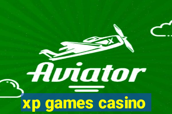 xp games casino