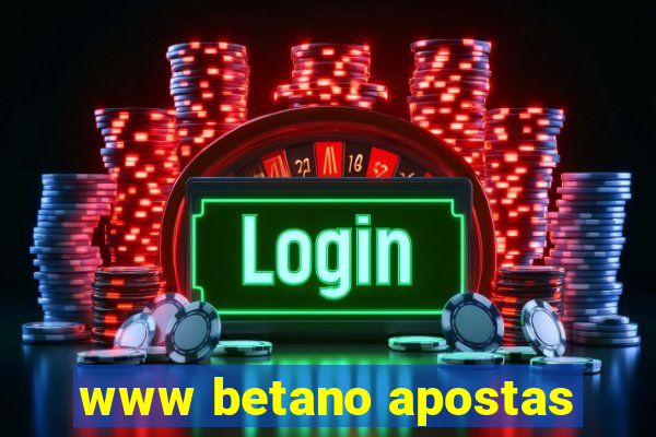 www betano apostas