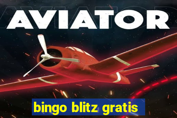 bingo blitz gratis