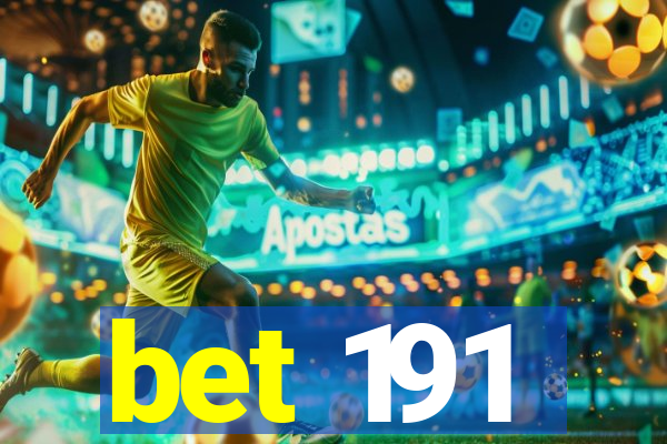 bet 191