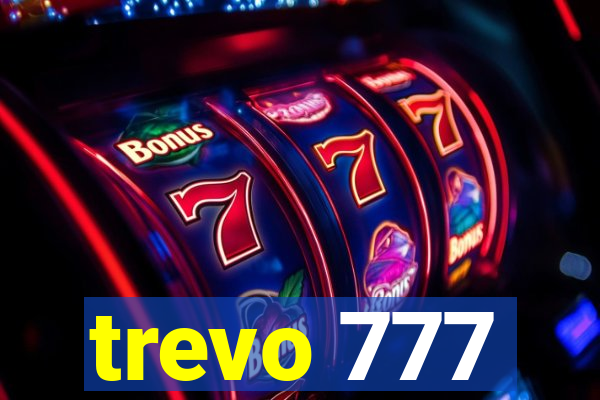 trevo 777