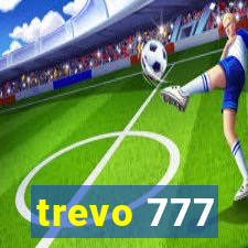 trevo 777