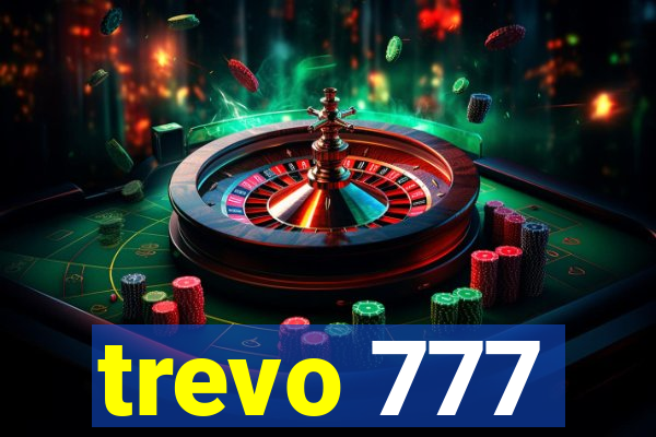 trevo 777