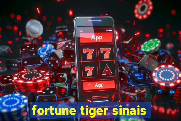 fortune tiger sinais