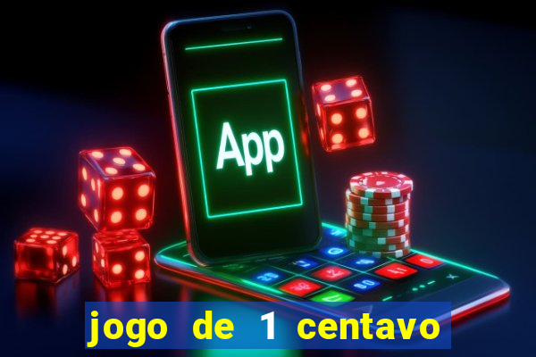 jogo de 1 centavo estrela bet