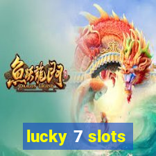 lucky 7 slots