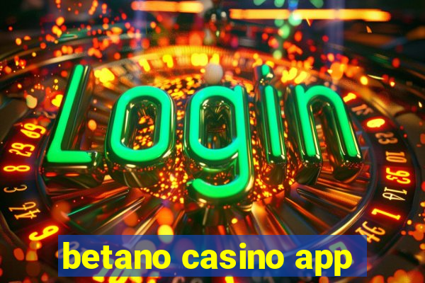 betano casino app