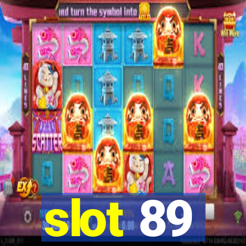 slot 89