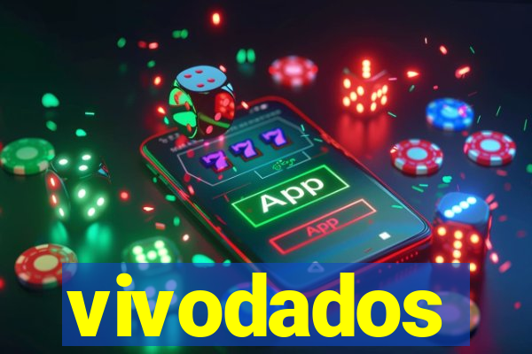 vivodados