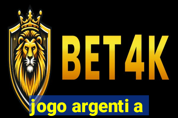 jogo argenti a