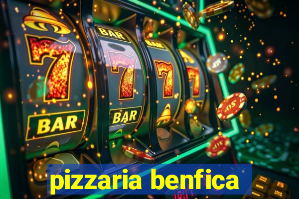 pizzaria benfica