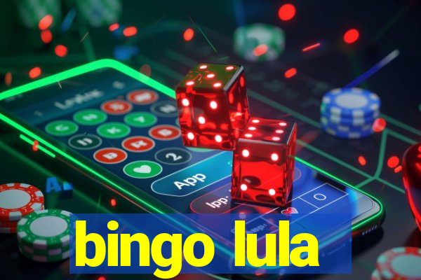 bingo lula