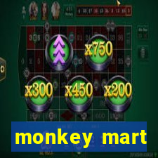 monkey mart