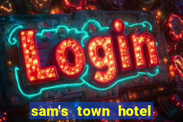 sam's town hotel and casino las vegas