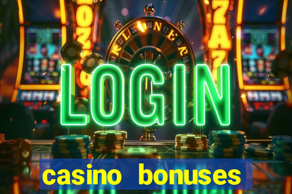 casino bonuses without deposit