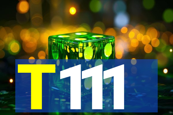 T111