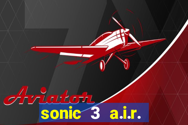 sonic 3 a.i.r. extra slot