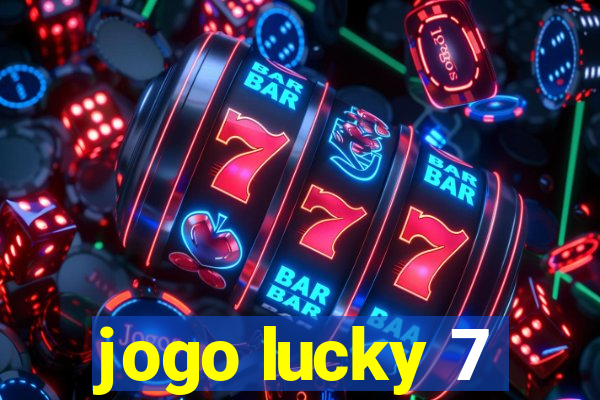 jogo lucky 7