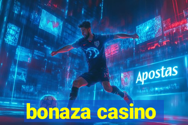 bonaza casino