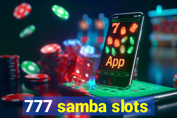 777 samba slots