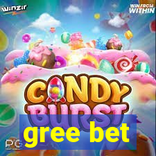 gree bet