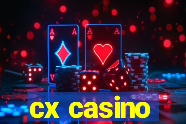 cx casino