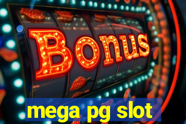 mega pg slot