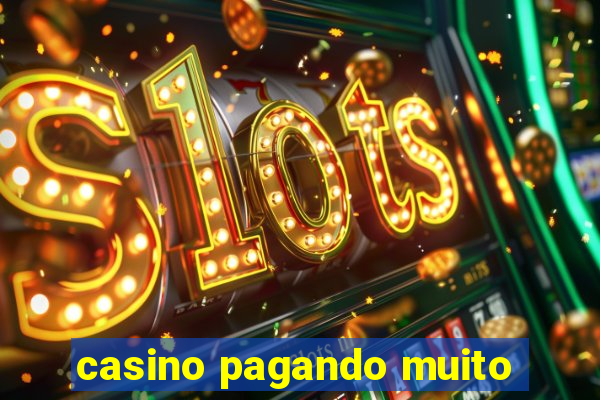 casino pagando muito