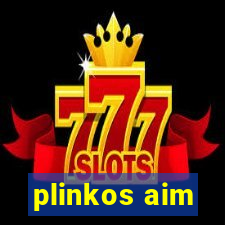 plinkos aim