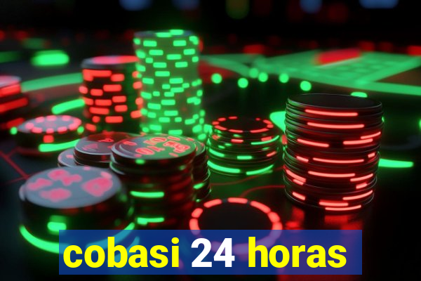 cobasi 24 horas