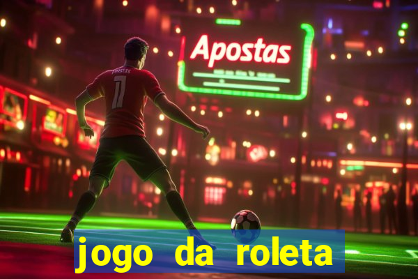 jogo da roleta como jogar