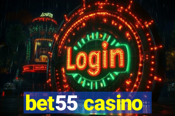 bet55 casino