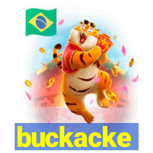 buckacke