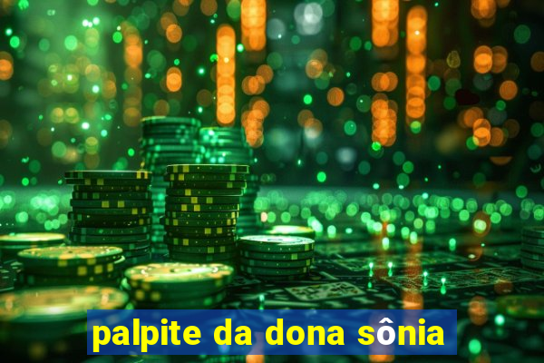 palpite da dona sônia