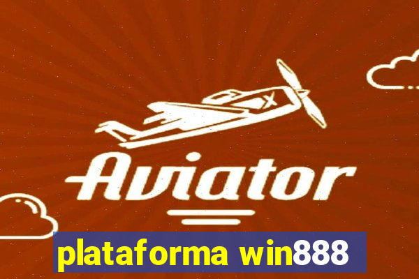 plataforma win888