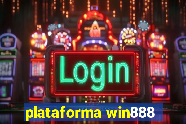 plataforma win888