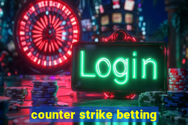 counter strike betting