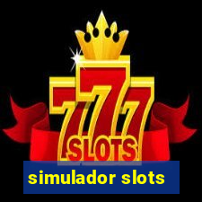 simulador slots