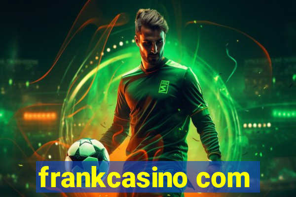 frankcasino com