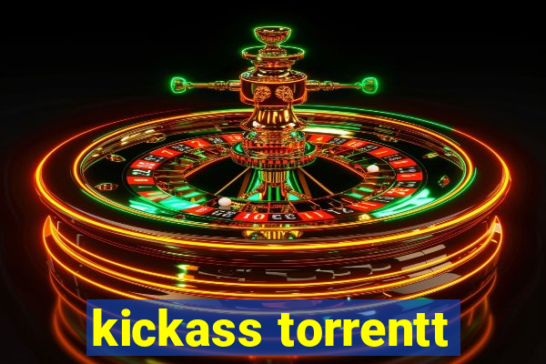 kickass torrentt